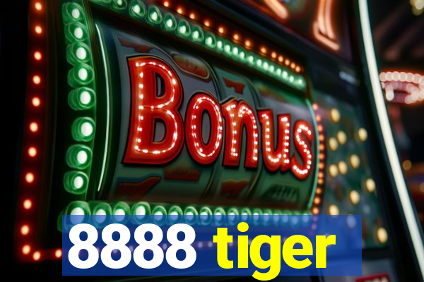 8888 tiger